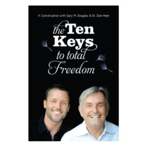 The ten Keys to Total Freedom
