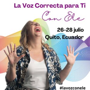 Julio 26 - La voz correcta para ti con Ele - Clase completa