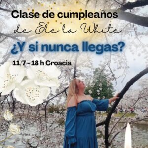 11 de julio de 2025 Clase de cumpleaños: ¿Y si nunca llegas?