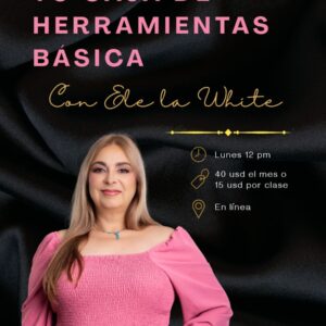 Marzo 16 - Tu caja de herramientas básicas. Mensual.