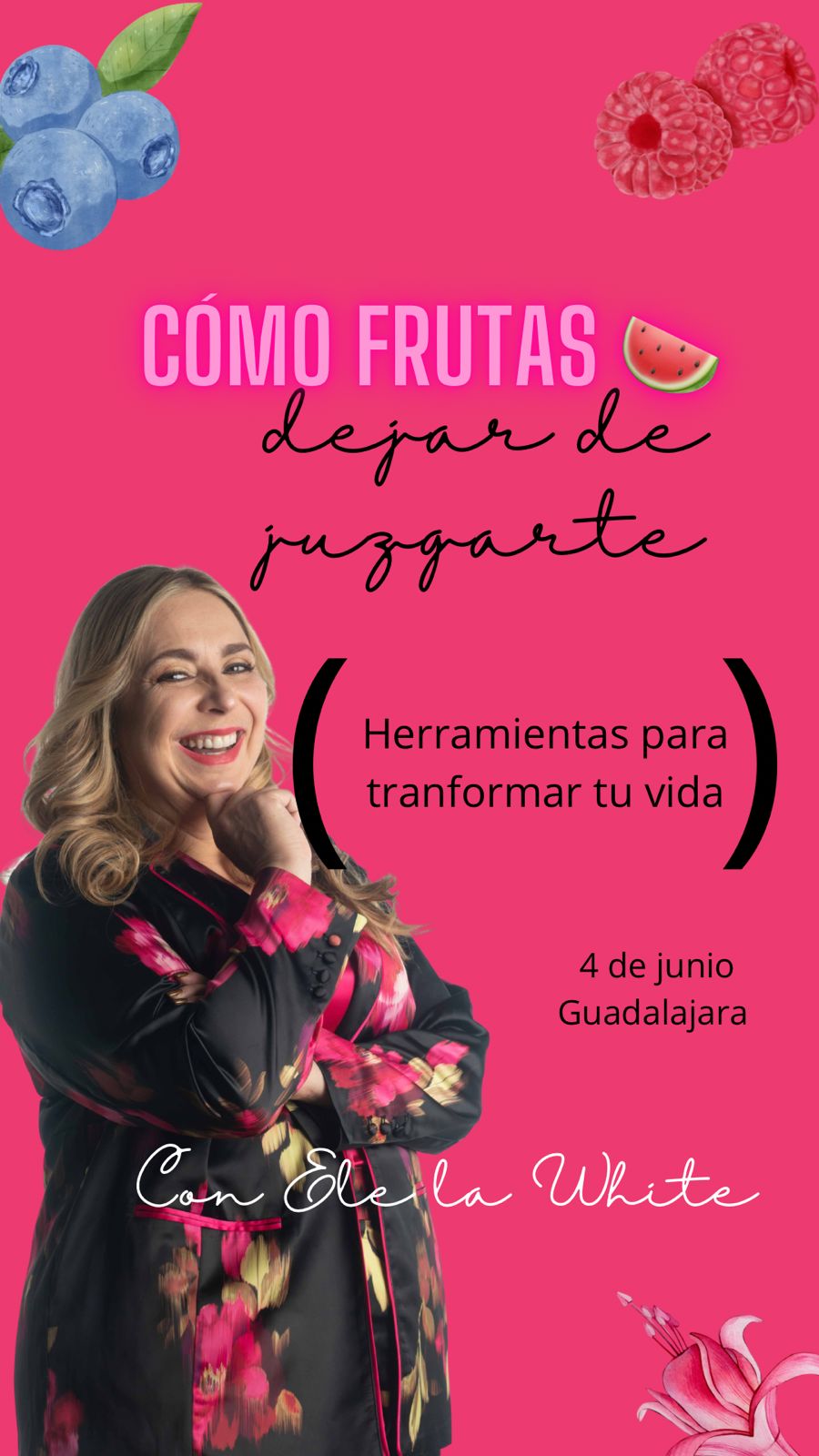 Junio 04- ¿Cómo frutas dejar de juzgarte?